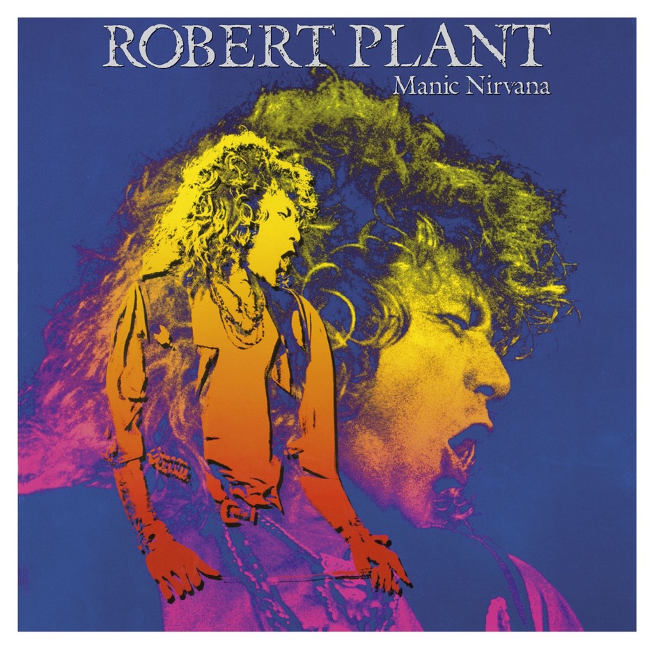 Robert Plant - Manic Nirvana